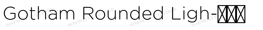 Gotham Rounded Ligh字体转换
